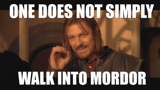 „Mordorba nem sétál be csak úgy az ember.”