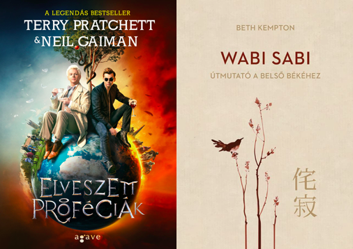 Terry Pratchett és Neil Gaiman: Elveszett próféciák és Beth Kempton: Wabi sabi