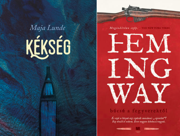 Maya Lunde Kékség és Ernest Hemingway Búcsú a fegyverektől című regénye