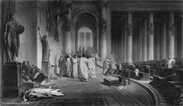 Julius Caesart a szenátus ülésén 23 tőrdöféssel szúrták agyon politikai ellenfelei.