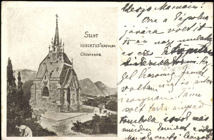 A kápolna látványterve egy 1903-as képeslapon. A levélíró épp egy olyan bálról mesél, ahol az építésre gyűjtöttek adományokat