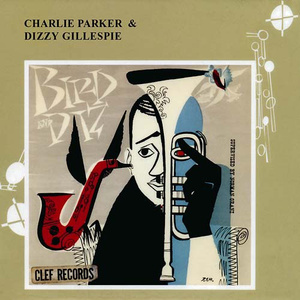 Charlei Parker és Dizzy Gillespie: Bird & Diz