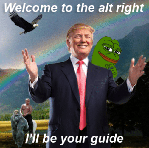 welcome-to-the-alt-right-ill-be-your-guide-thank-3442605.png