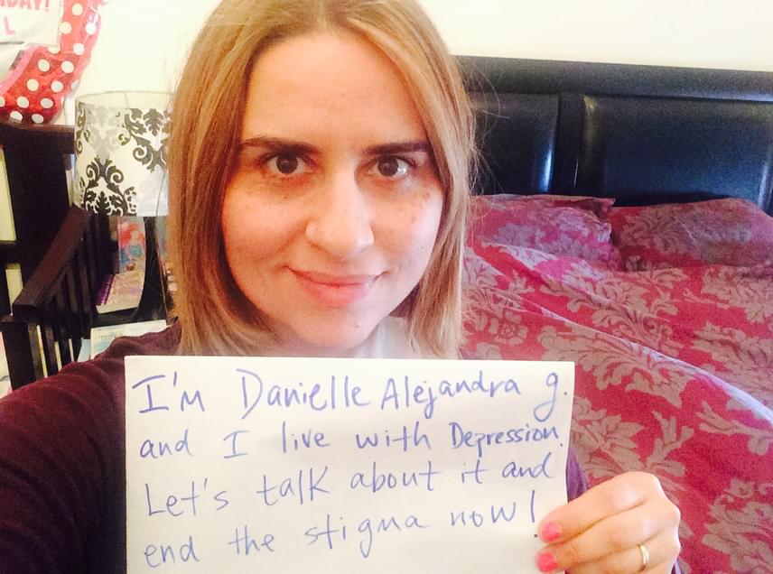 	"A nevem Danielle Alejandra, és depresszióval küzdök. Beszéljünk róla, és vessünk véget a megbélyegzésnek most!"