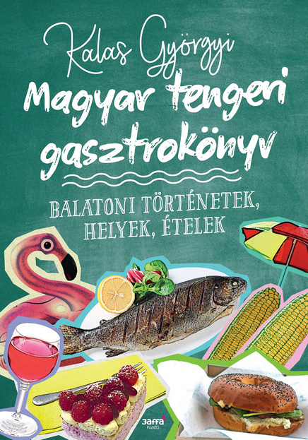 Kalas Magyar tengeri gasztrokonyv B1