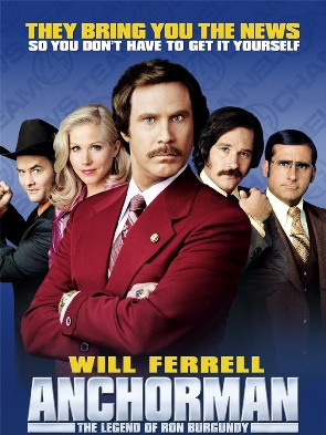Movie poster Anchorman The Legend of Ron Burgundy