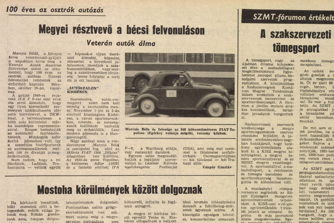 Gáspár Gusztáv híradása a Dolgozók Lapjában az 1986-os bécsi veteránautós felvonulásról. Mint a cikkből is kiderül, Marczis Béla szívesen járt veterános találkozókra, sőt még versenyzett is autóival.