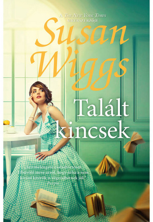 Könnyed könyvajánló: Susan Wiggs Talált kincsek című regényét a Vinton Kiadó jelentette meg magyarul