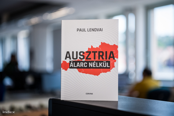 Paul Lendvai: Ausztria álarc nélkül