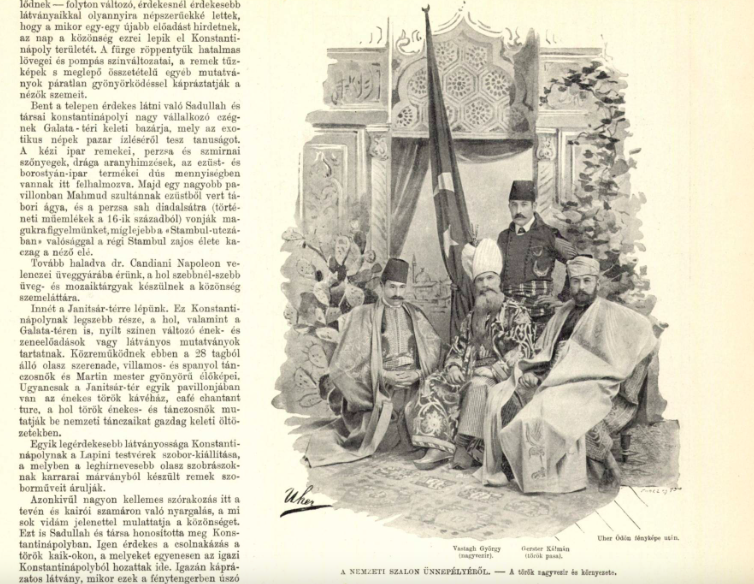 A Vasárnapi Ujság 1896-os számában többek között Vastagh György festőművész nagyvezérnek öltözve pózol a Kis Konstantinápoly mulató egyik helyiségében