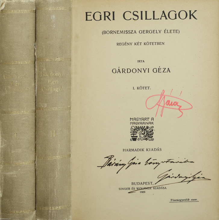 A Gárdonyi Géza által dedikált Egri csillagok