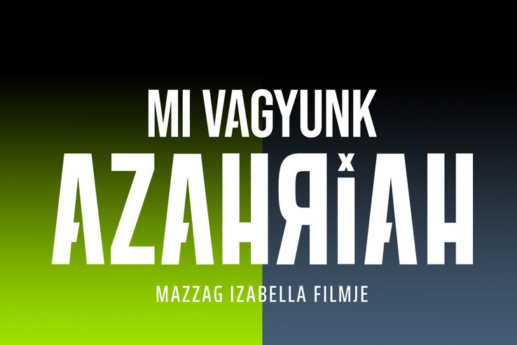 Hamarosan otthonról is streamelhető a „Mi vagyunk Azahriah” című film: itt láthatod