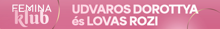Feminaklub - Udvaros Dorottya és Lovas Rozi