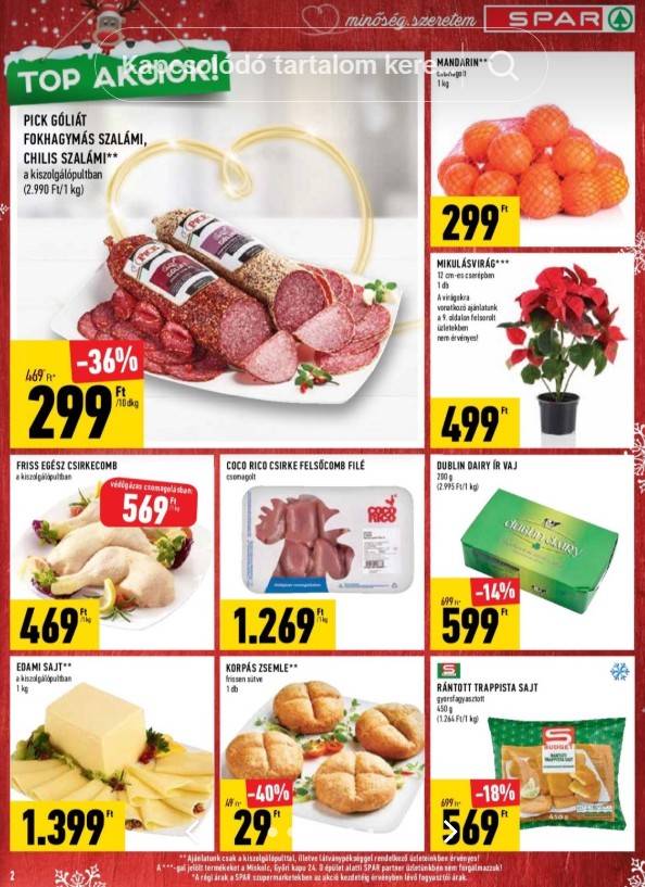 A mirelit rántott sajt 569, a császárzsemle 29, a mandarin 299 forint volt.