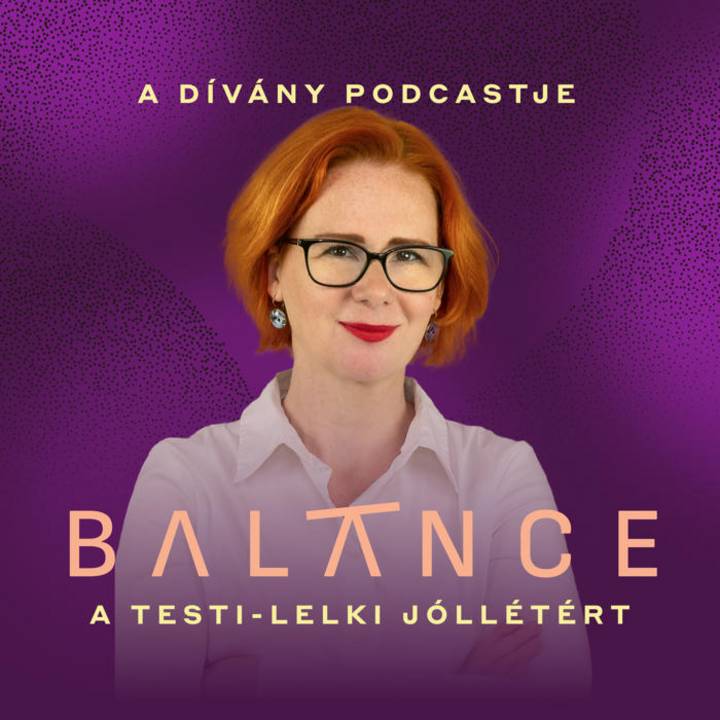 Balance - A Dívány podcastje a testi-lelki jóllétért