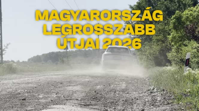 Magyarország legrosszabb útja 2026-ban