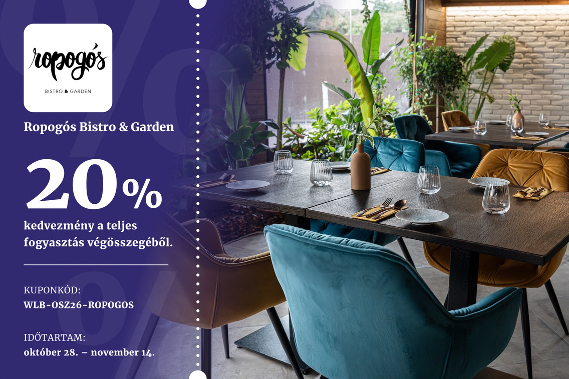 Ropogós Bistro & Garden kupon
