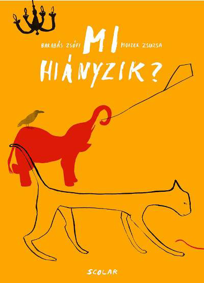 Mi hiányzik? című könyv - Barabás Zsófia, Moizer Zsuzsa