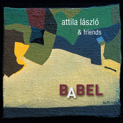 László Attila: Bábel