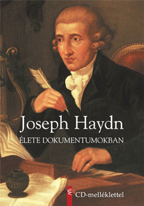 Haydn élete dokumentumokban, Európa Kiadó
