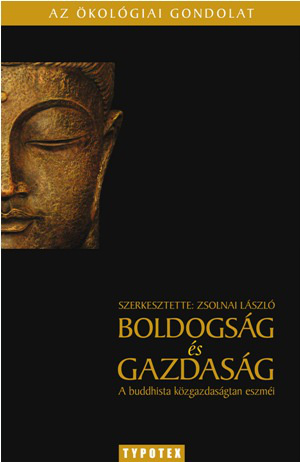 Boldogság és gazdagság (szerkesztette: Zsolnai László)