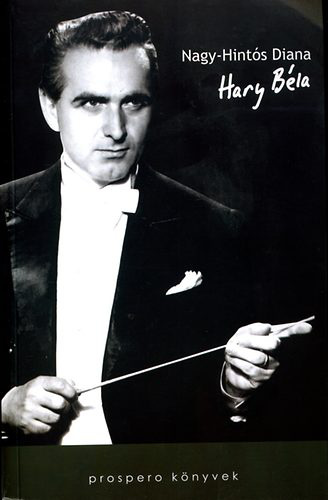 Hintós-Nagy Diana: Hary Béla