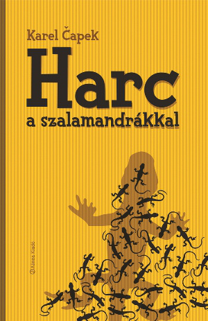 Capek: Harc a szalamandrákkal - borító