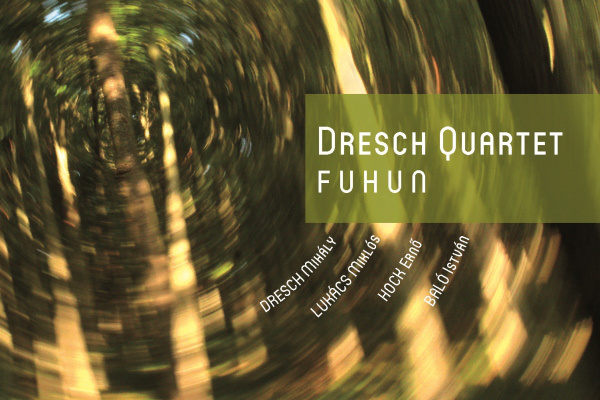 Dresch Mihály: Fuhun