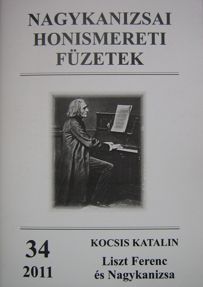 Kocsis Katalin: Liszt Ferenc és Nagykanizsa