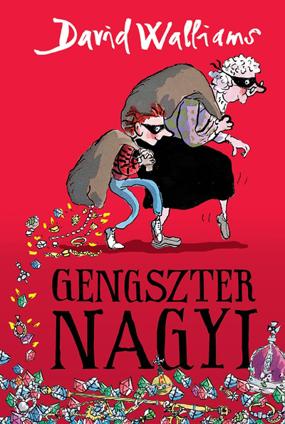 Gengszter nagyi - Kolibri Kiadó