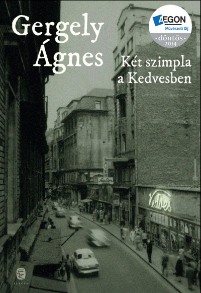 Gergely Ágnes: Két szimpla a Kedvesben