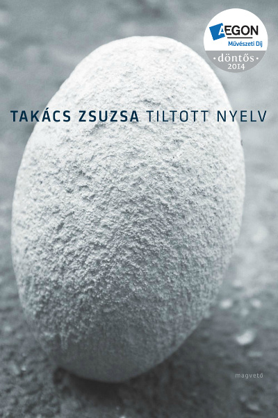 Takács Zsuzsa: Tiltott nyelv
